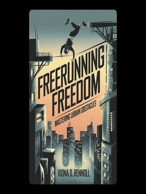 cover image of Freerunning Freedom